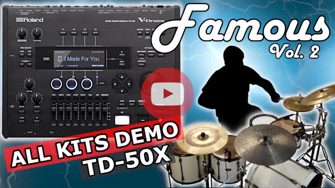 Famous Vol 2 TD-50X YT Play.jpg