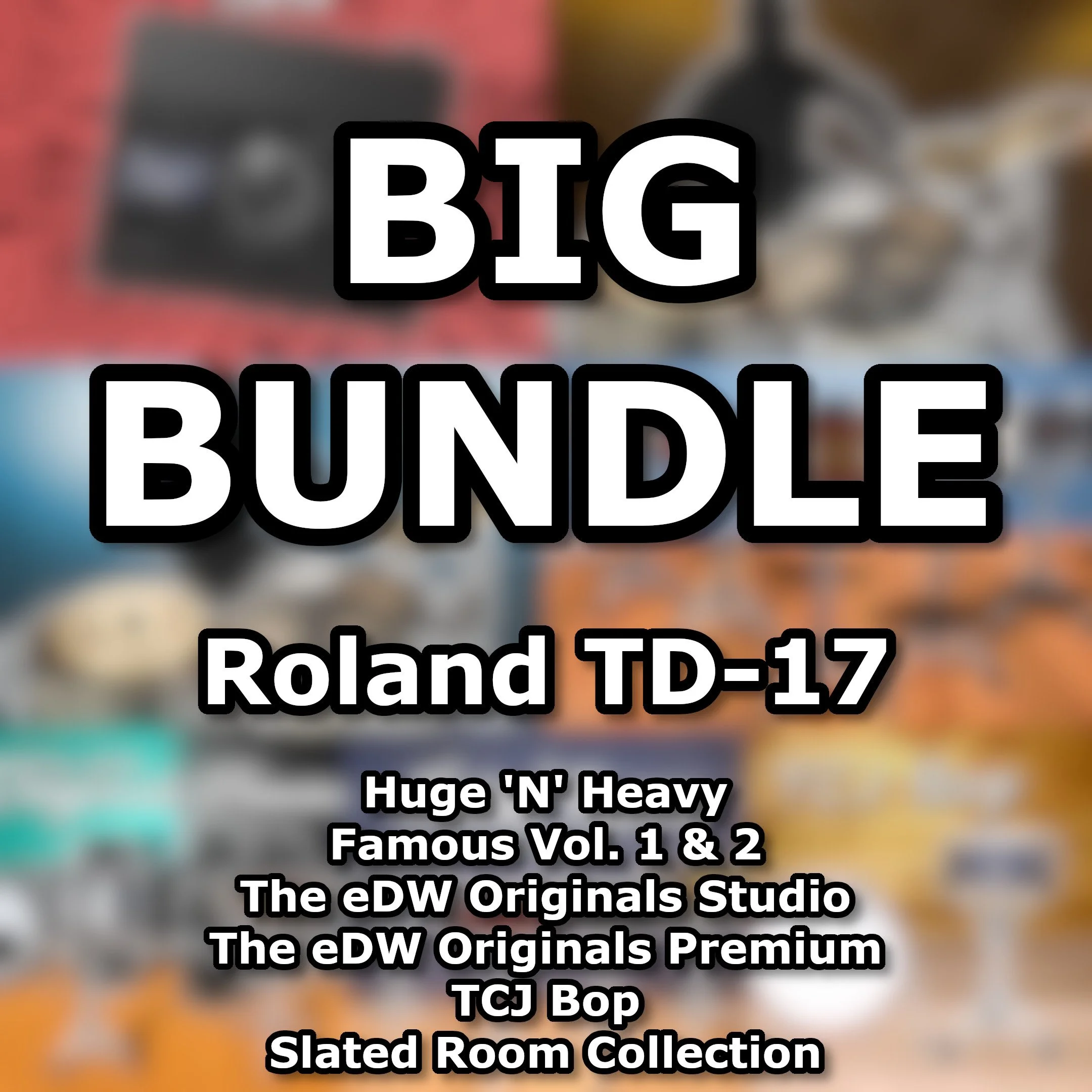 The eDW BIG BUNDLE TD-17
