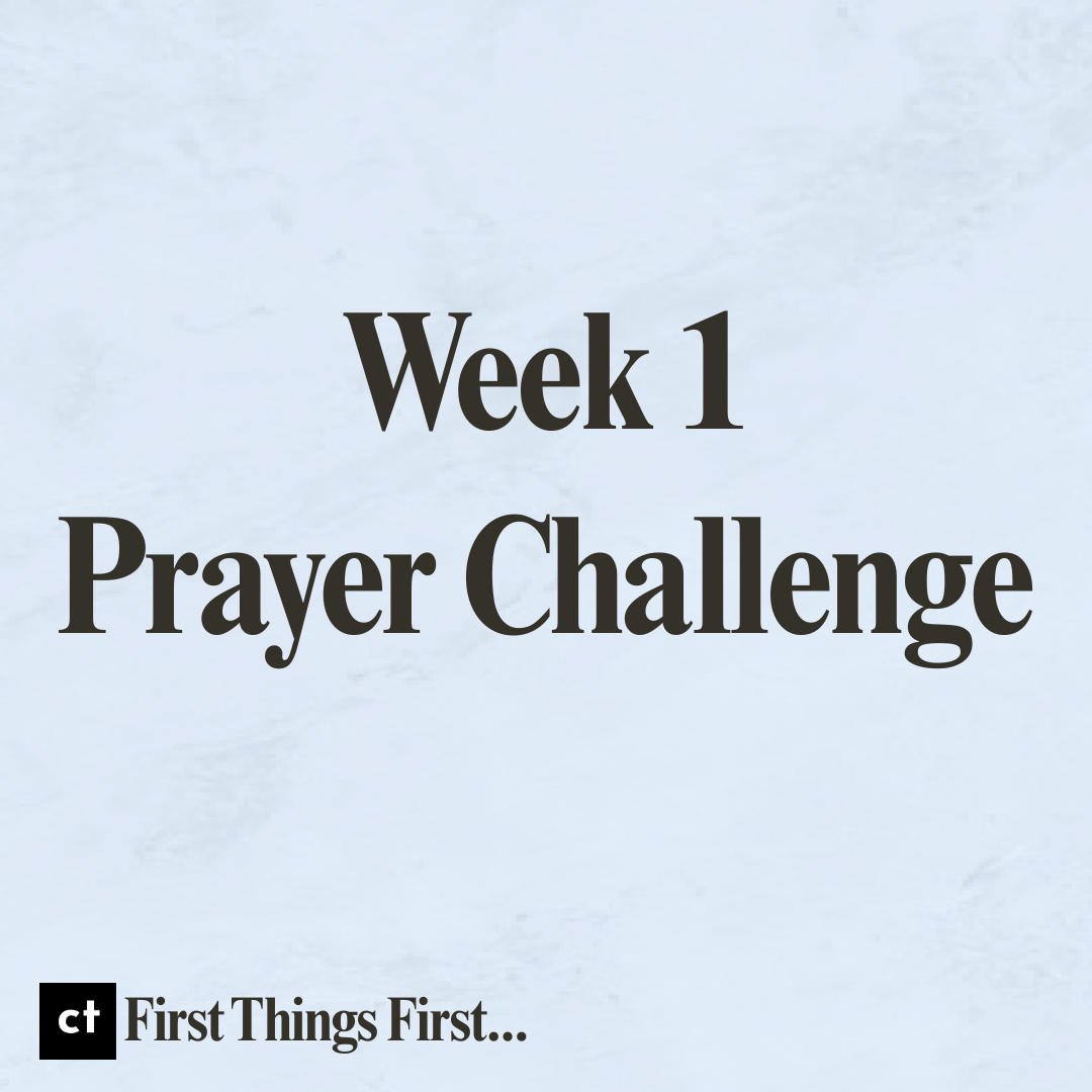Week 1 of the 2026 Prayer Challenge
