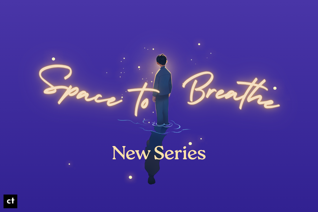 New Series: Space to Breathe