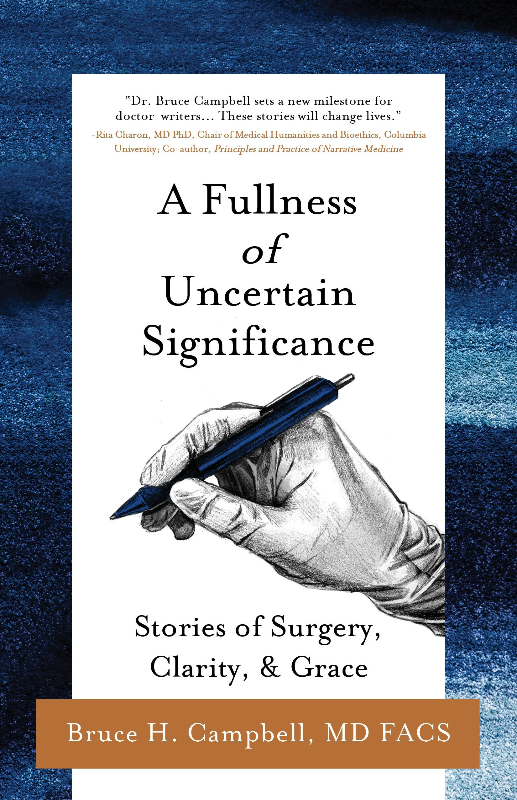 A Fullness of Uncertain Significance by Bruce Campbell
