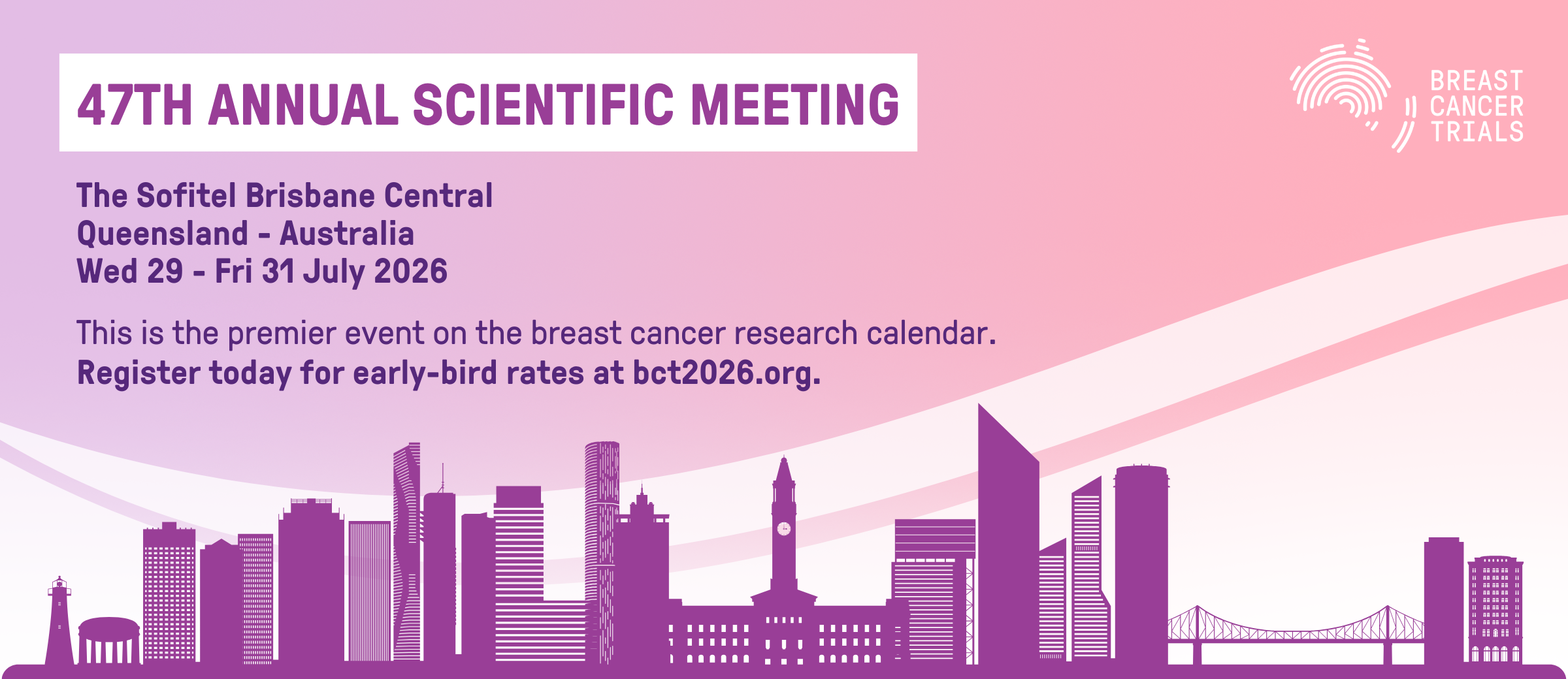 Breast Cancer Trials 47th Annual Scientific Meeting