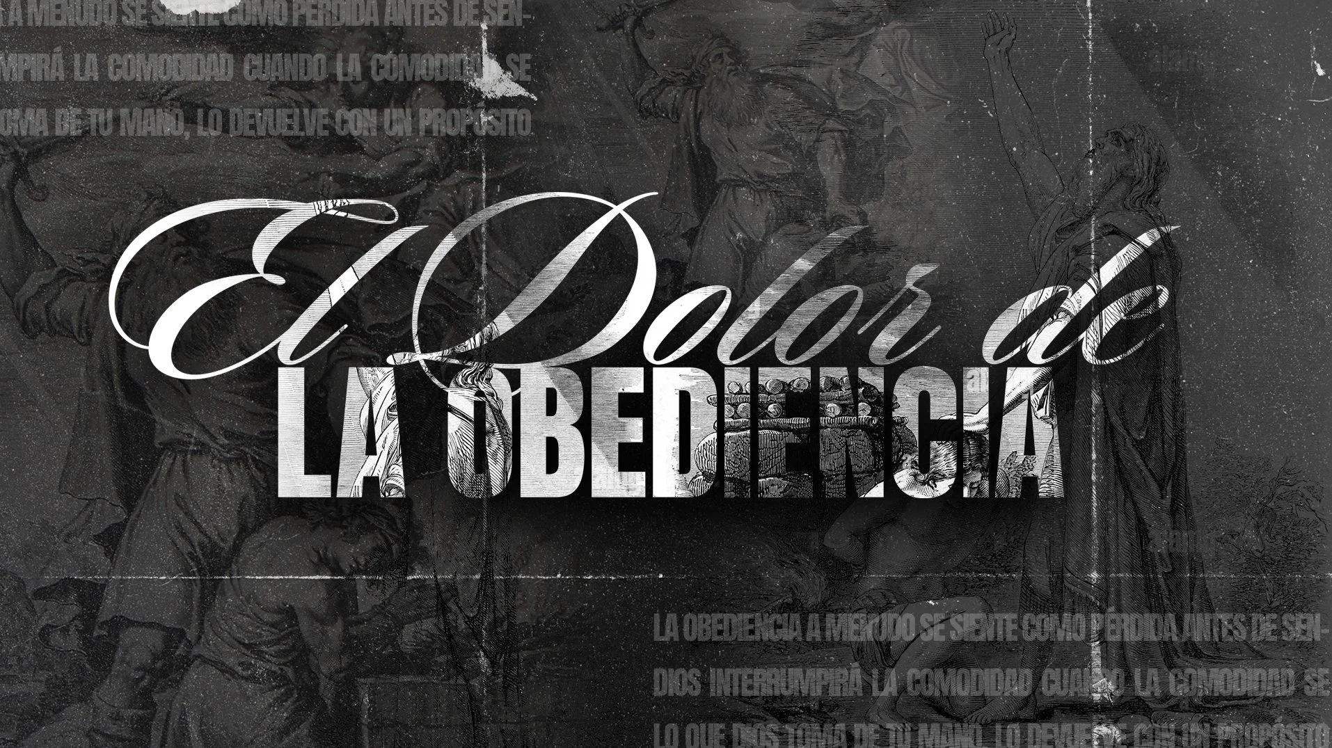 EL DOLOR DE LA OBEDIENCIA