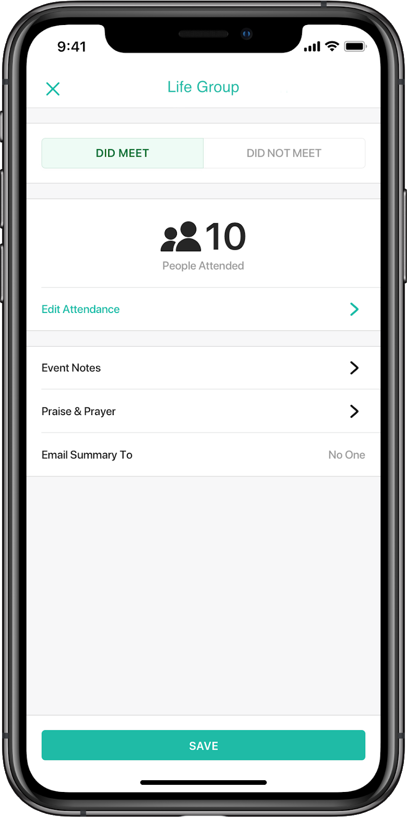 Mobile phone screen displaying an attendance tracking app with a section labeled 'Life Group,' showing 10 people attended, with options to edit attendance, add event notes, and praise and prayer. The app has tabs for 'DID MEET' and 'DID NOT MEET,' and a save button at the bottom.