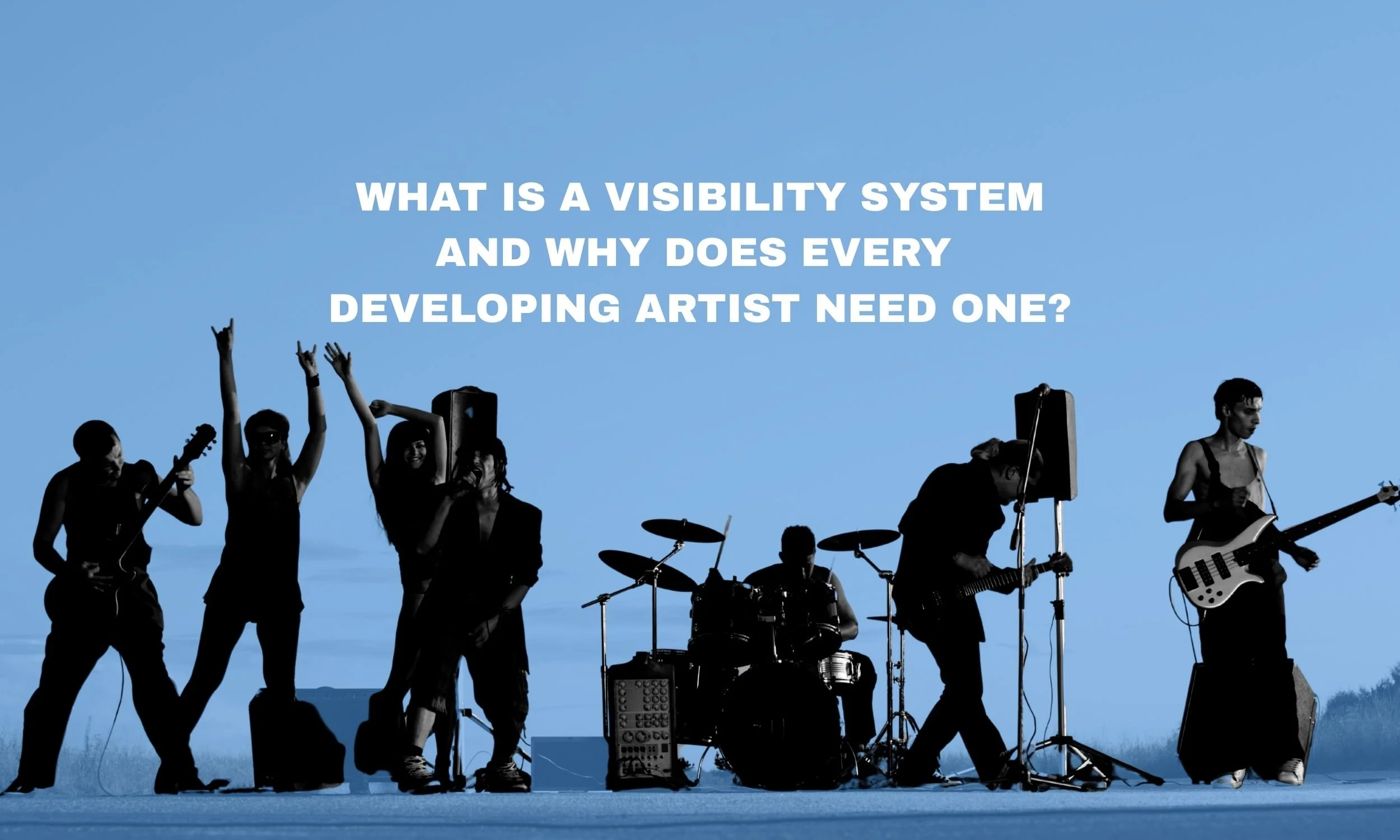 Visibility System: Every Developing Artist Needs One?
