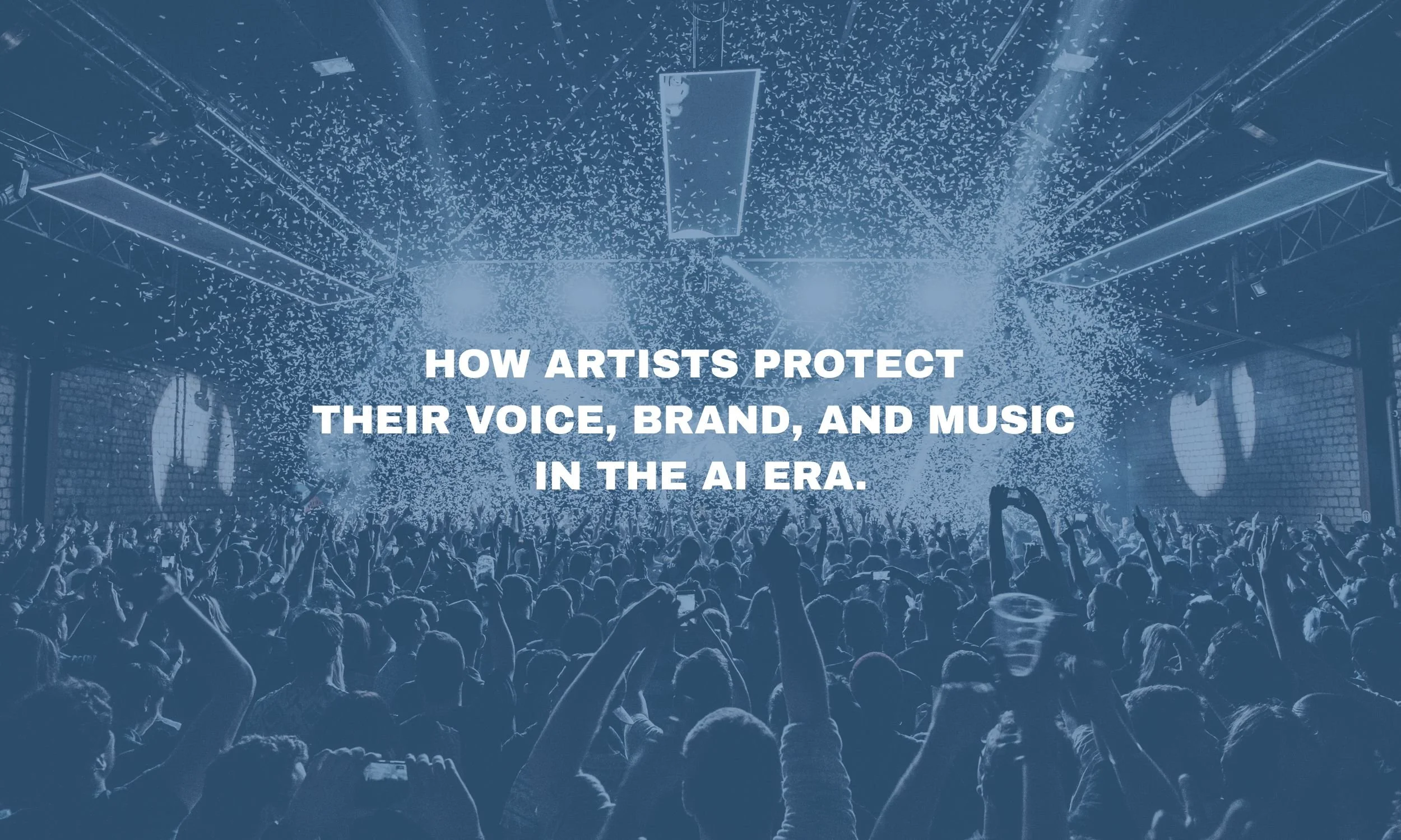 How Artists Protect Their Voice, Brand, and Music in the AI Era