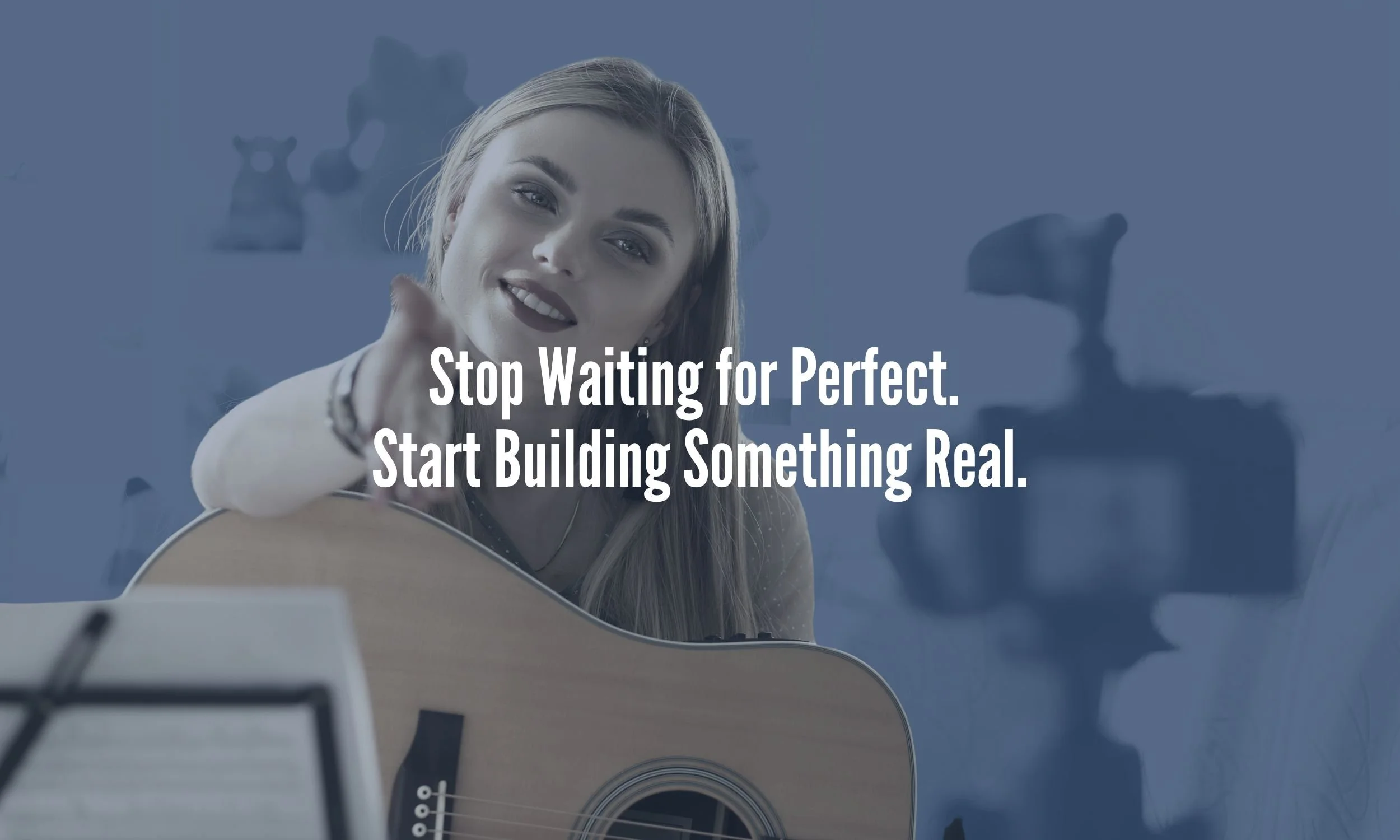 Stop Waiting for Perfect. Start Building Something Real.