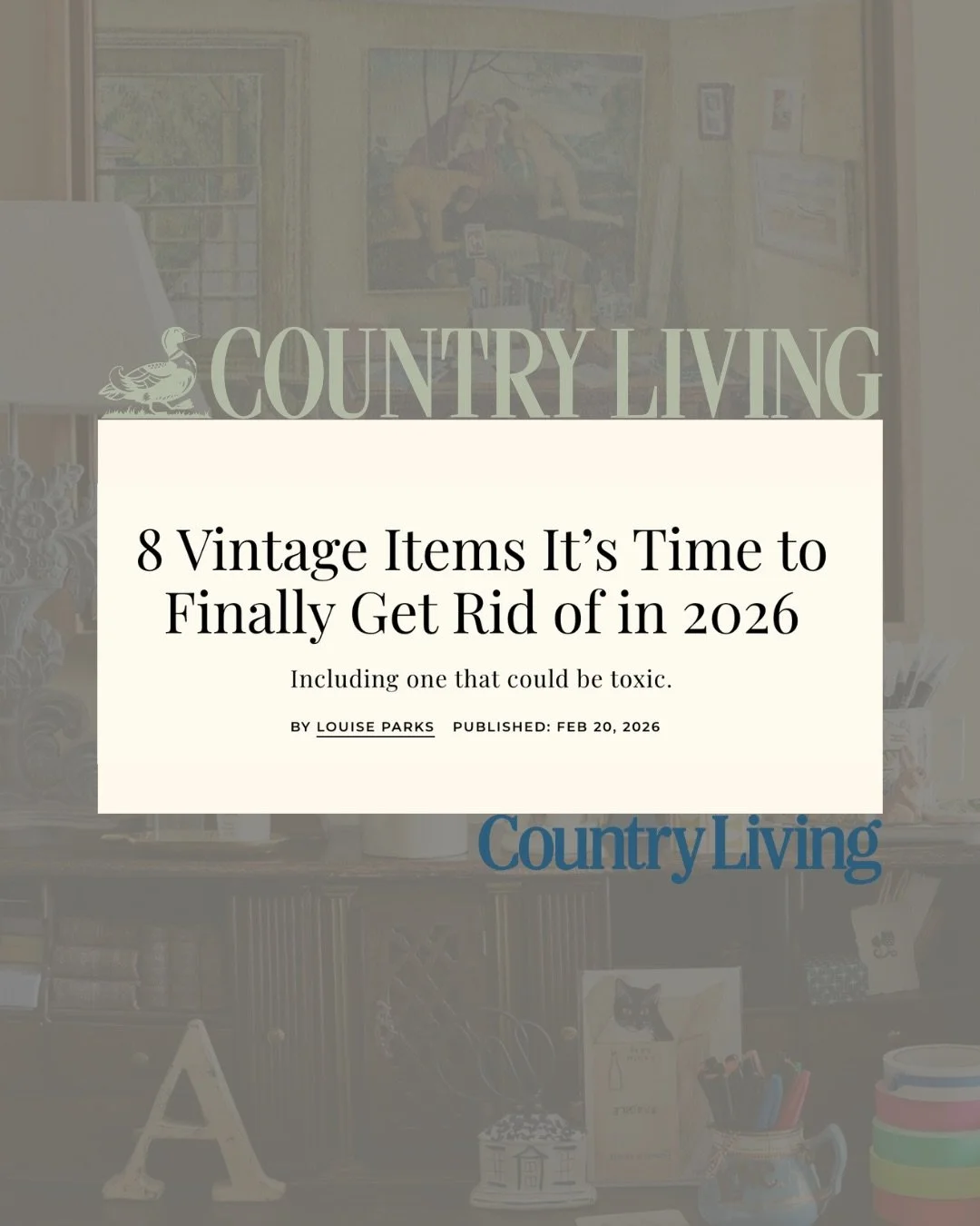 Now live in Country Living US and UK. 
@countrylivingmag @countrylivinguk 

Sentinium Design weighs in on the vintage pieces to reconsider in 2026.

Honored to contribute.
Link in bio.