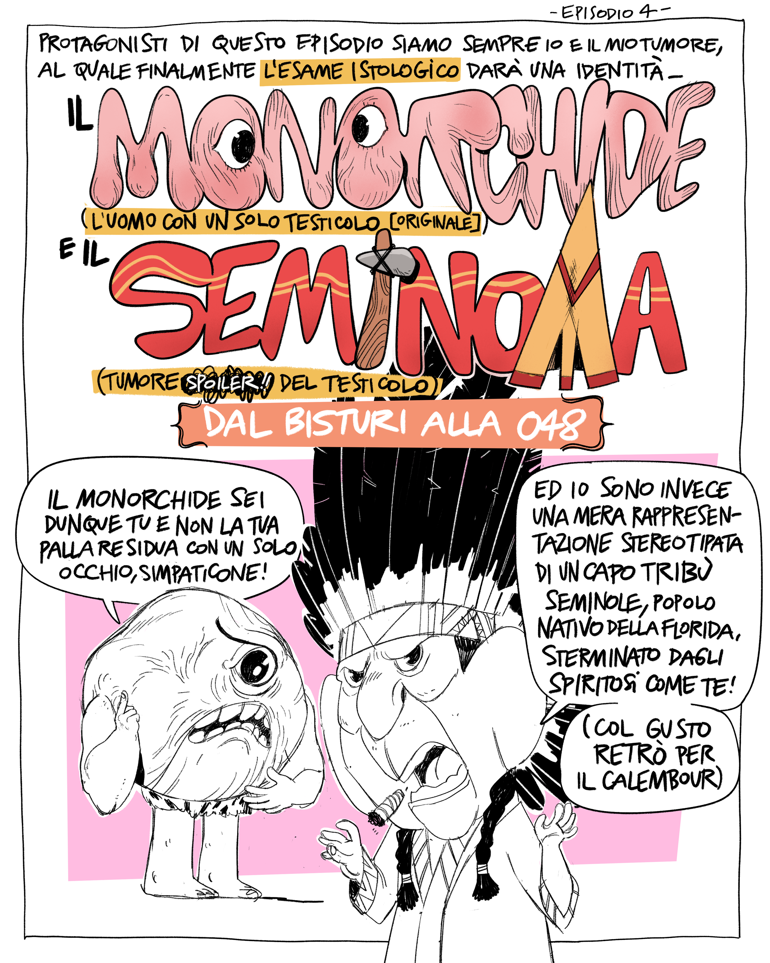 Episodio 4: Il monorchide e il seminoma