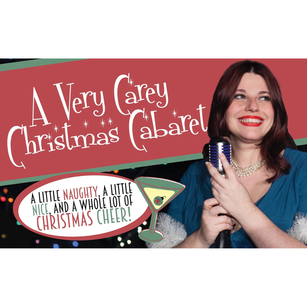 11/28 A Very Carey Christmas Cabaret