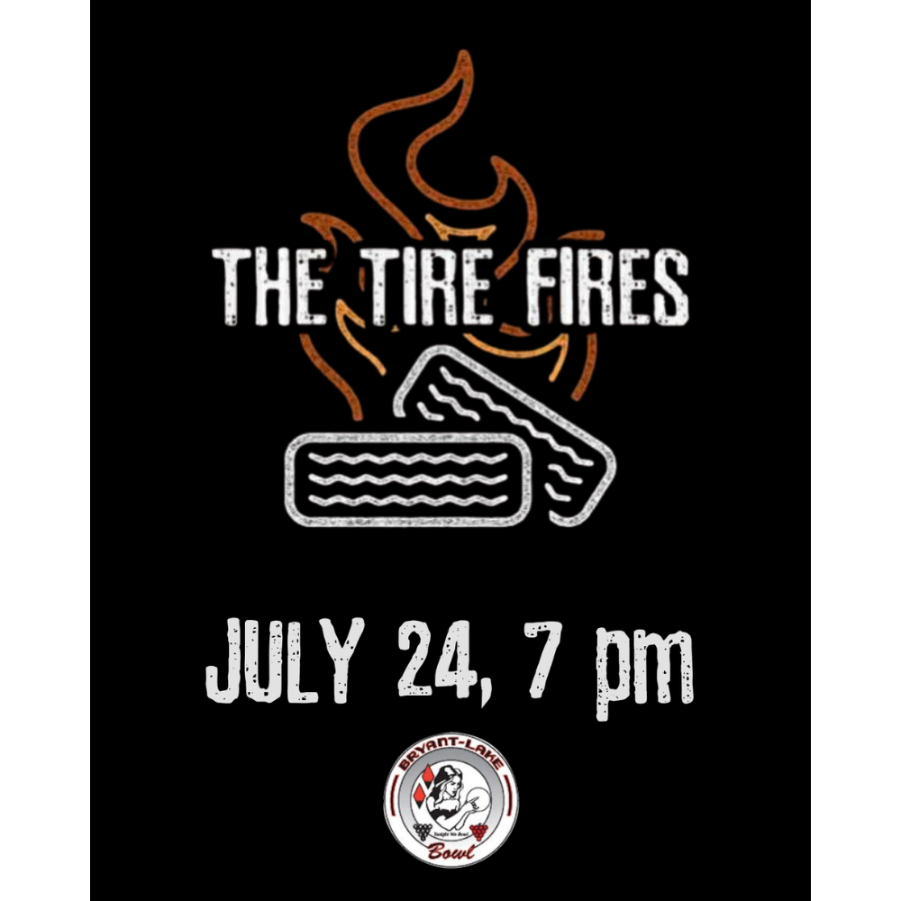 7/24 The Tire Fires