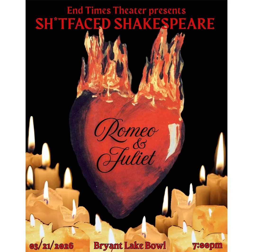03/21 Sh*tfaced Shakespeare: Romeo and Juliet