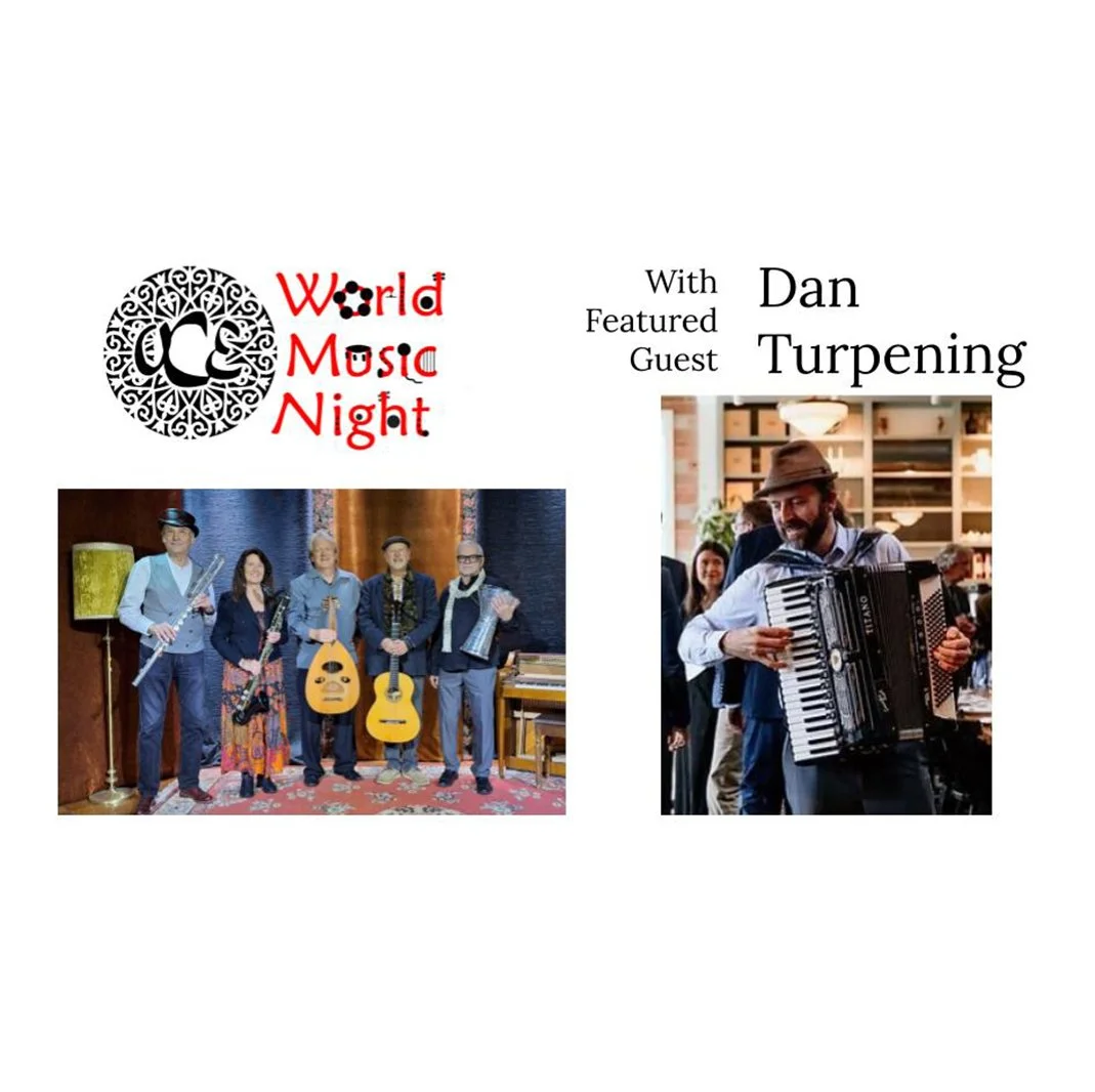 02/11 OCE's World Music Night featuring special guest Dan Turpening