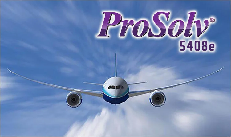 ProSolv®5408e a Sustainable, Economical Cleaning Solvent for Vapour Degreasing in the Aerospace Industries
