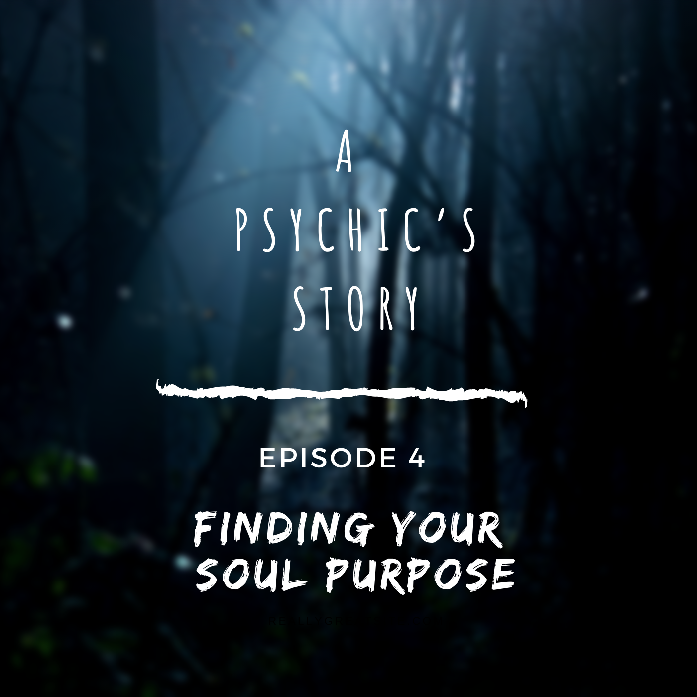 EPISODE 4: FINDING YOUR SOUL PURPOSE