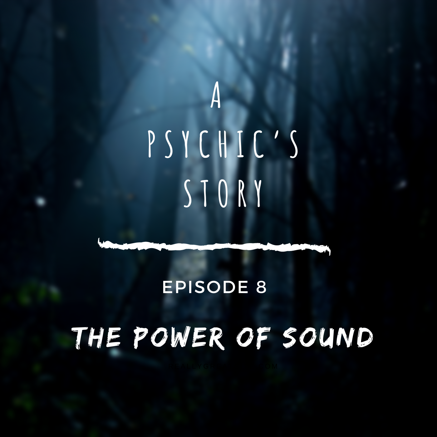 EPISODE 8: THE HEALING POWER OF SOUND