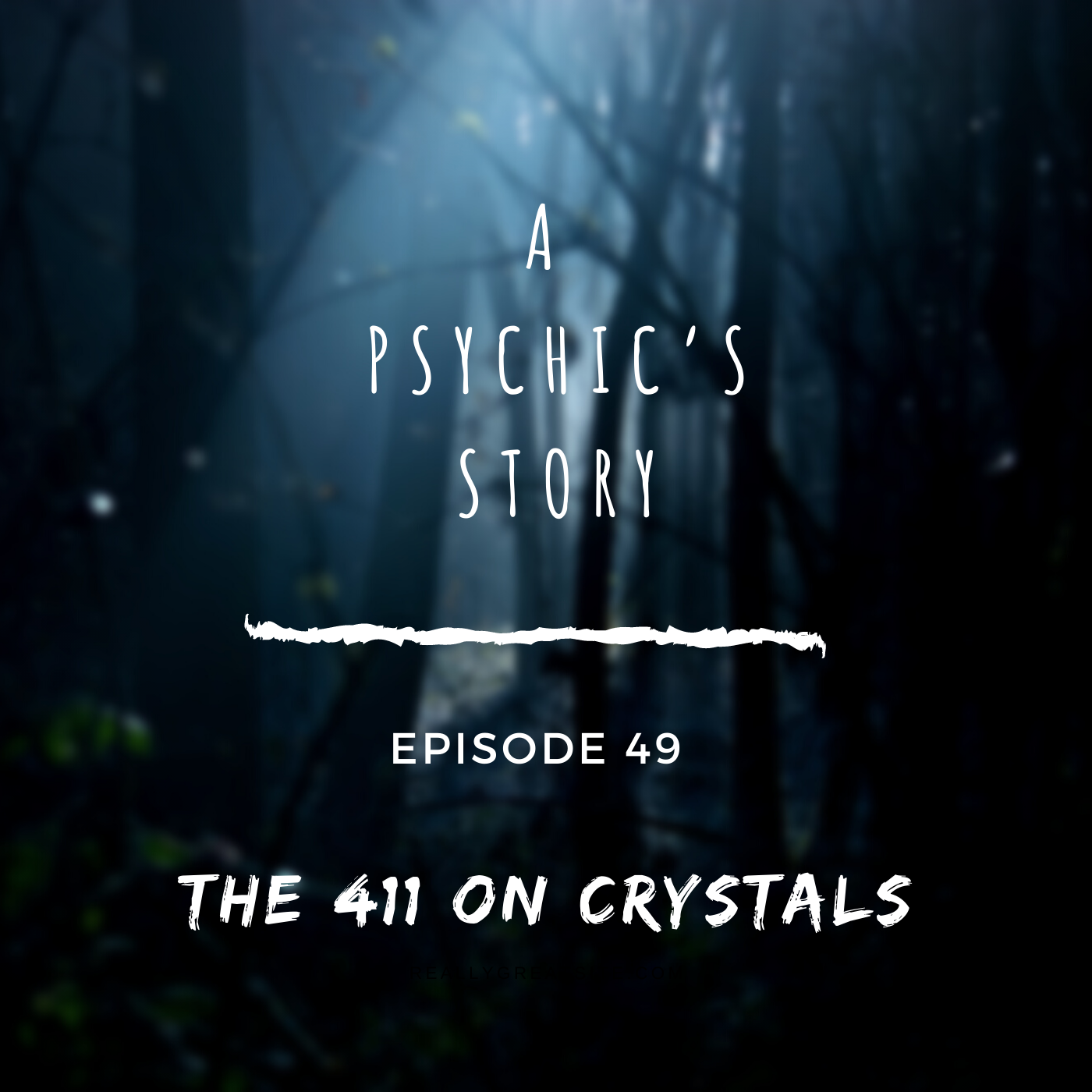 EPISODE 49: THE 411 ON CRYSTALS