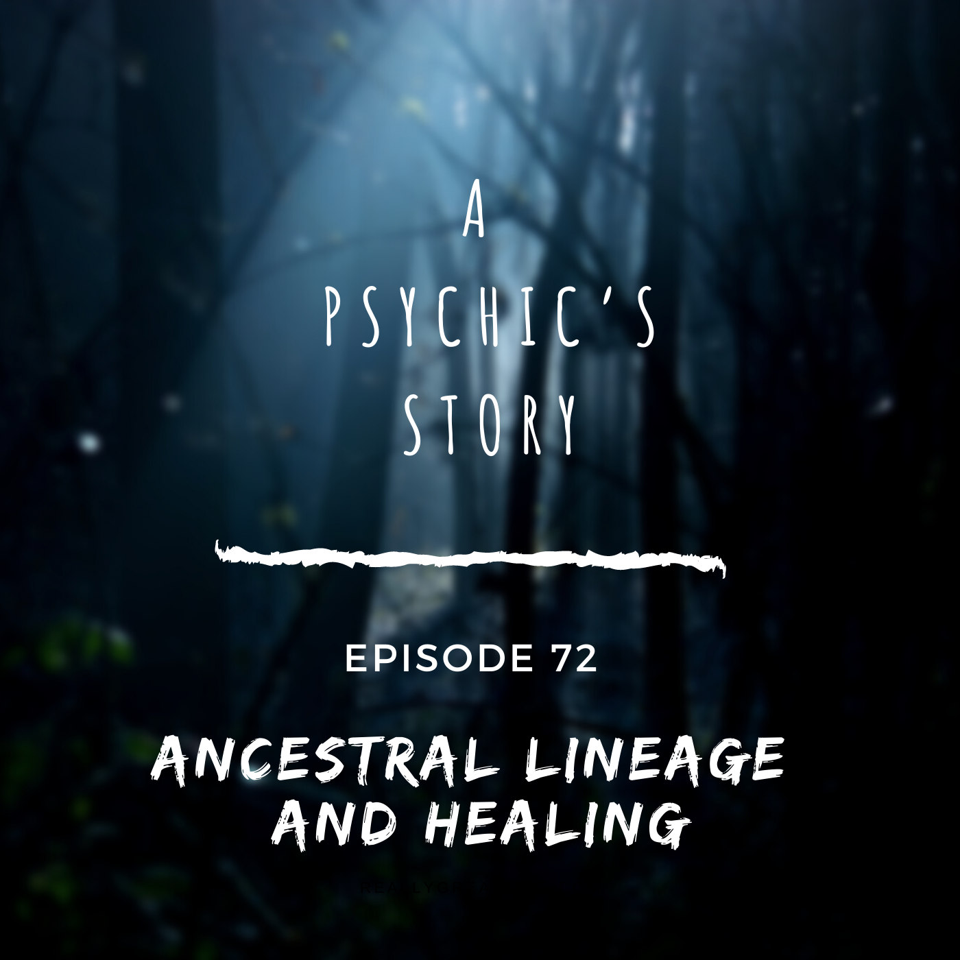 EPISODE 72: ANCESTRAL LINEAGE AND HEALING