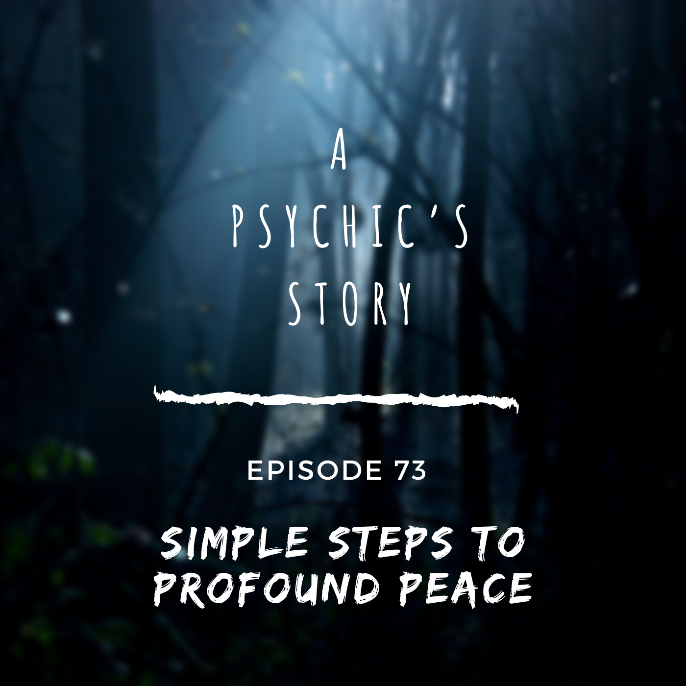 EPISODE 73: SIMPLE STEPS TO PROFOUND PEACE