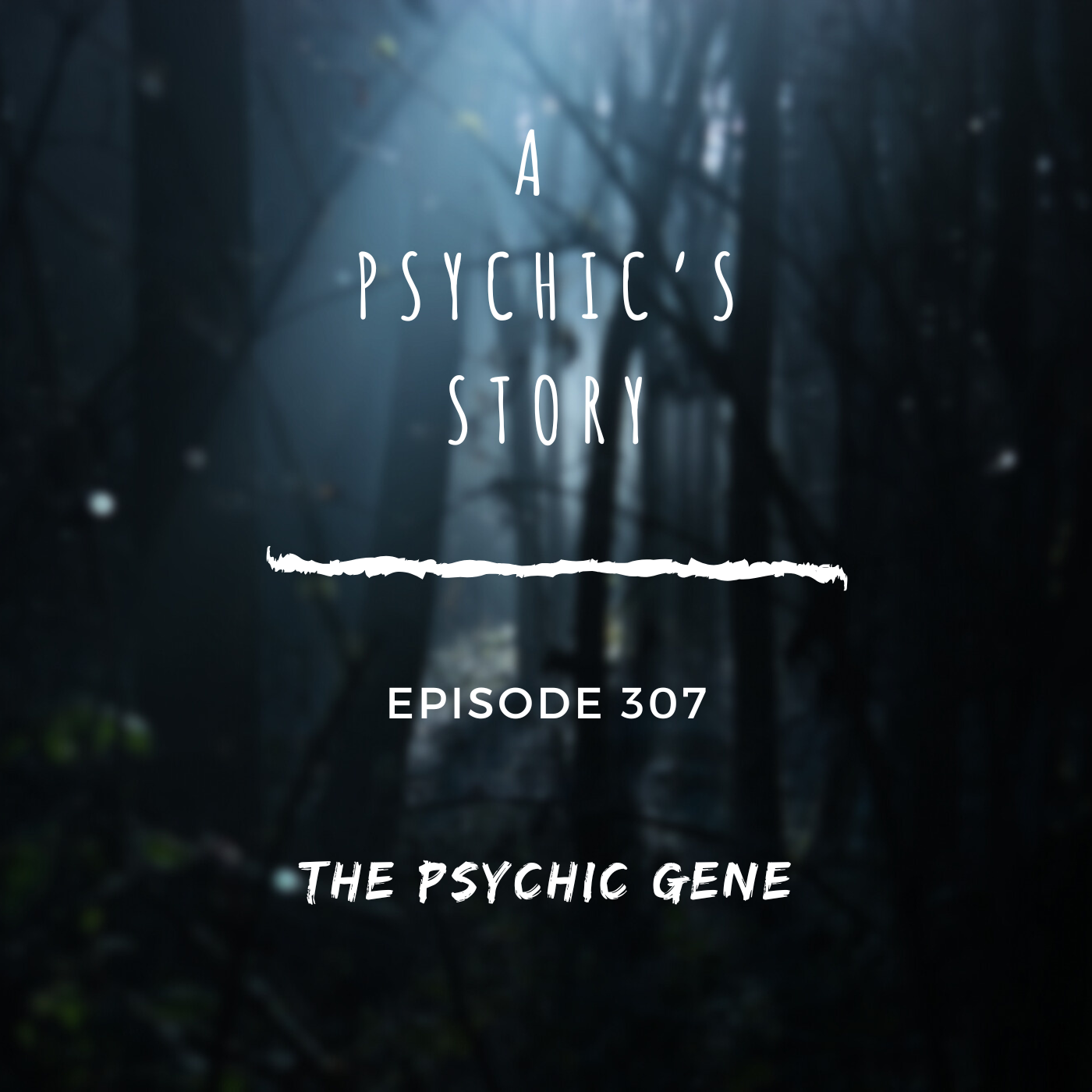 EPISODE 307: THE PSYCHIC GENE (WITH NICHOLE BIGLEY)