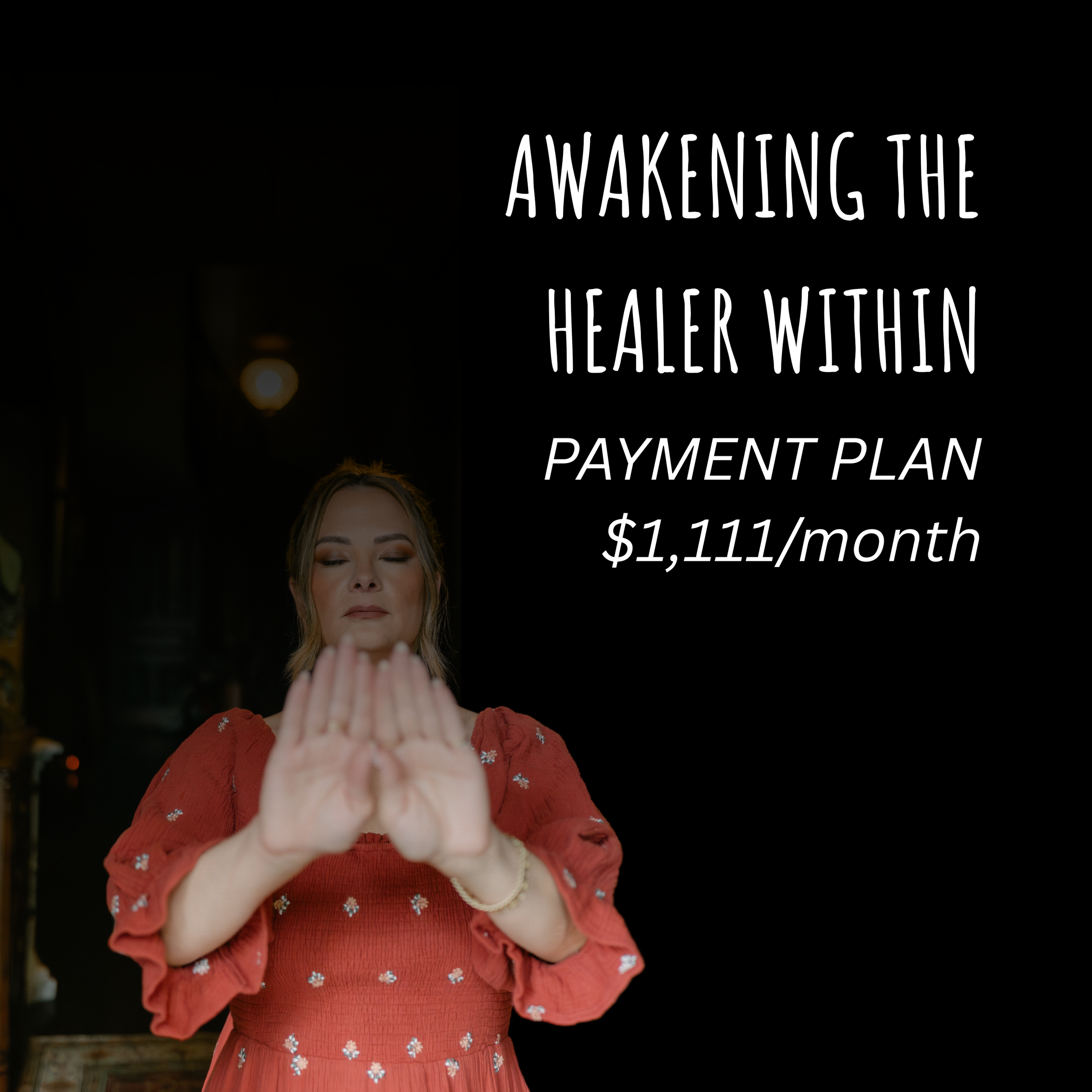 Awakening the Healer Within - Payment Plan