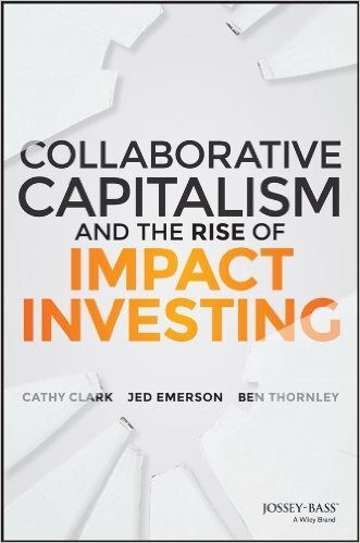 Collaborative Capitalism and the Rise of Impact Investing.jpg