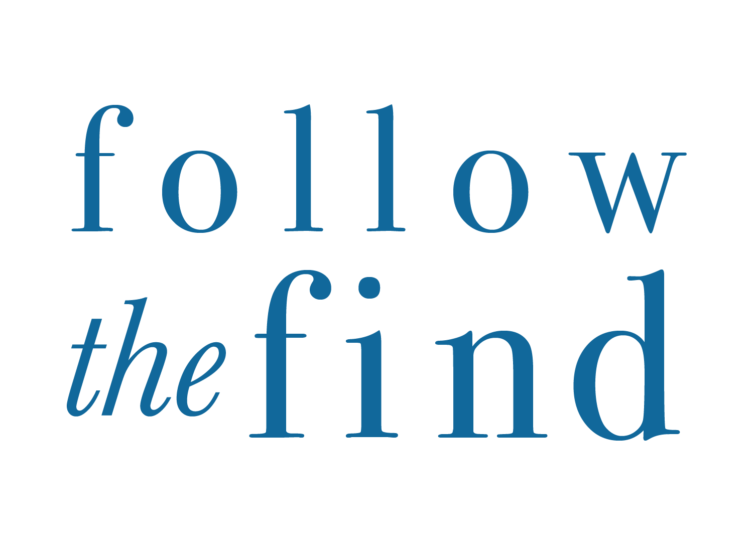 Follow the Find