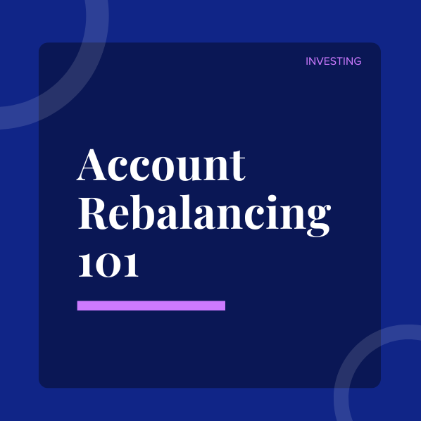 Account Rebalancing 101