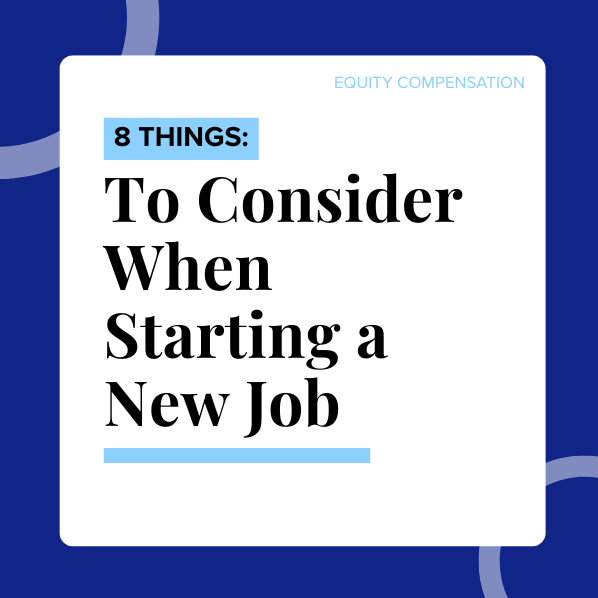 8 Things You Should Consider When Starting a New Job