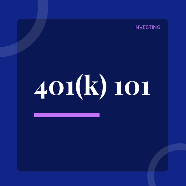 401(k) 101: Contributions and Company Match 