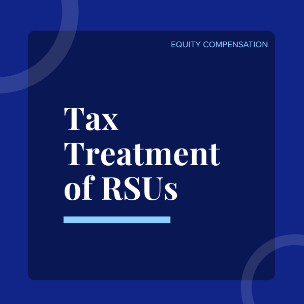 Tax Treatment of RSUs