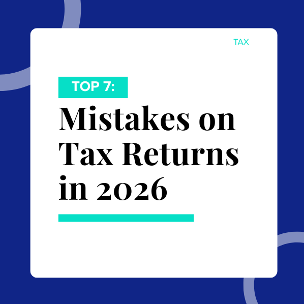 Top Mistakes on Tax Returns in 2026