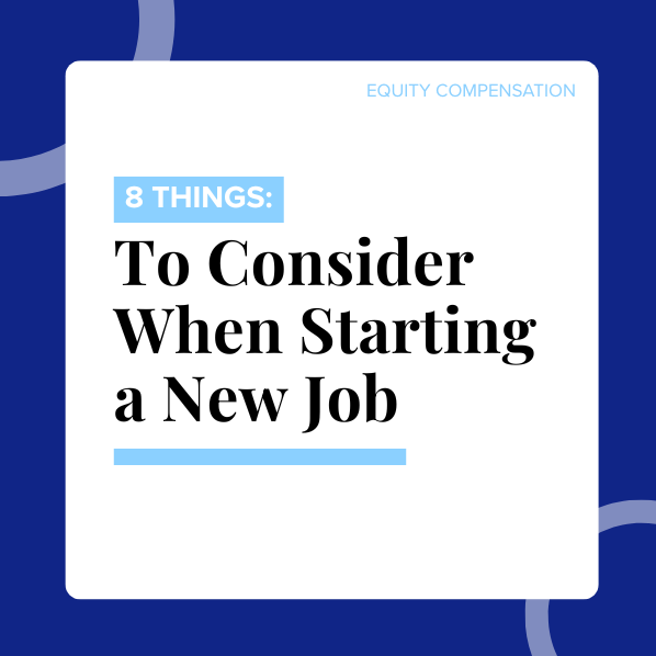 8 Things You Should Consider When Starting a New Job