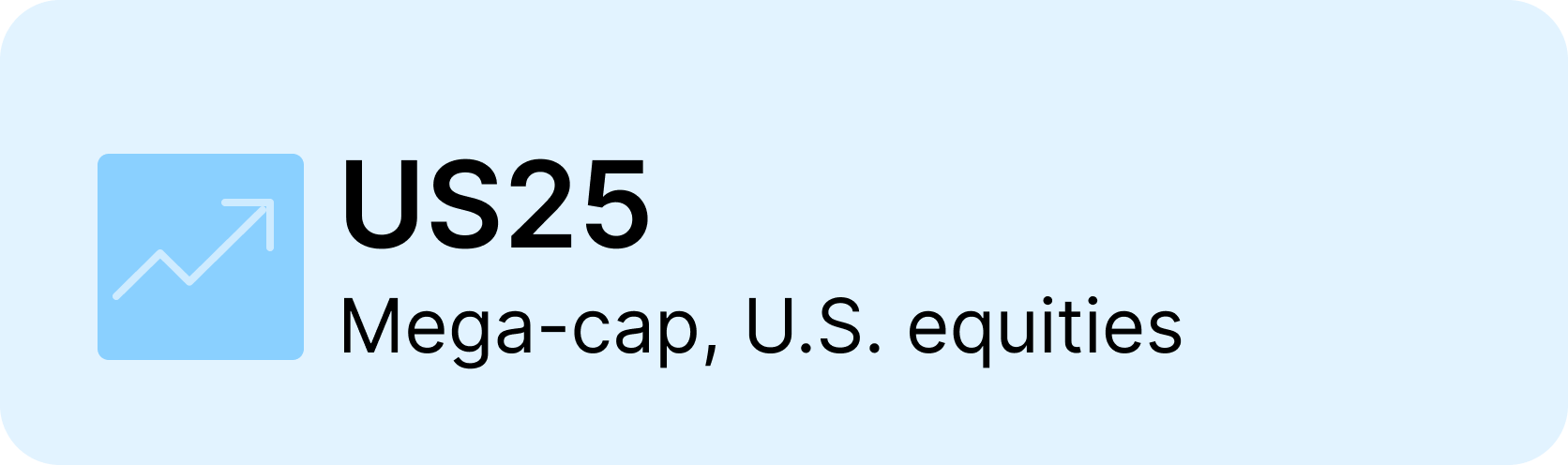 US25 portfolio representing mega-cap U.S. equities