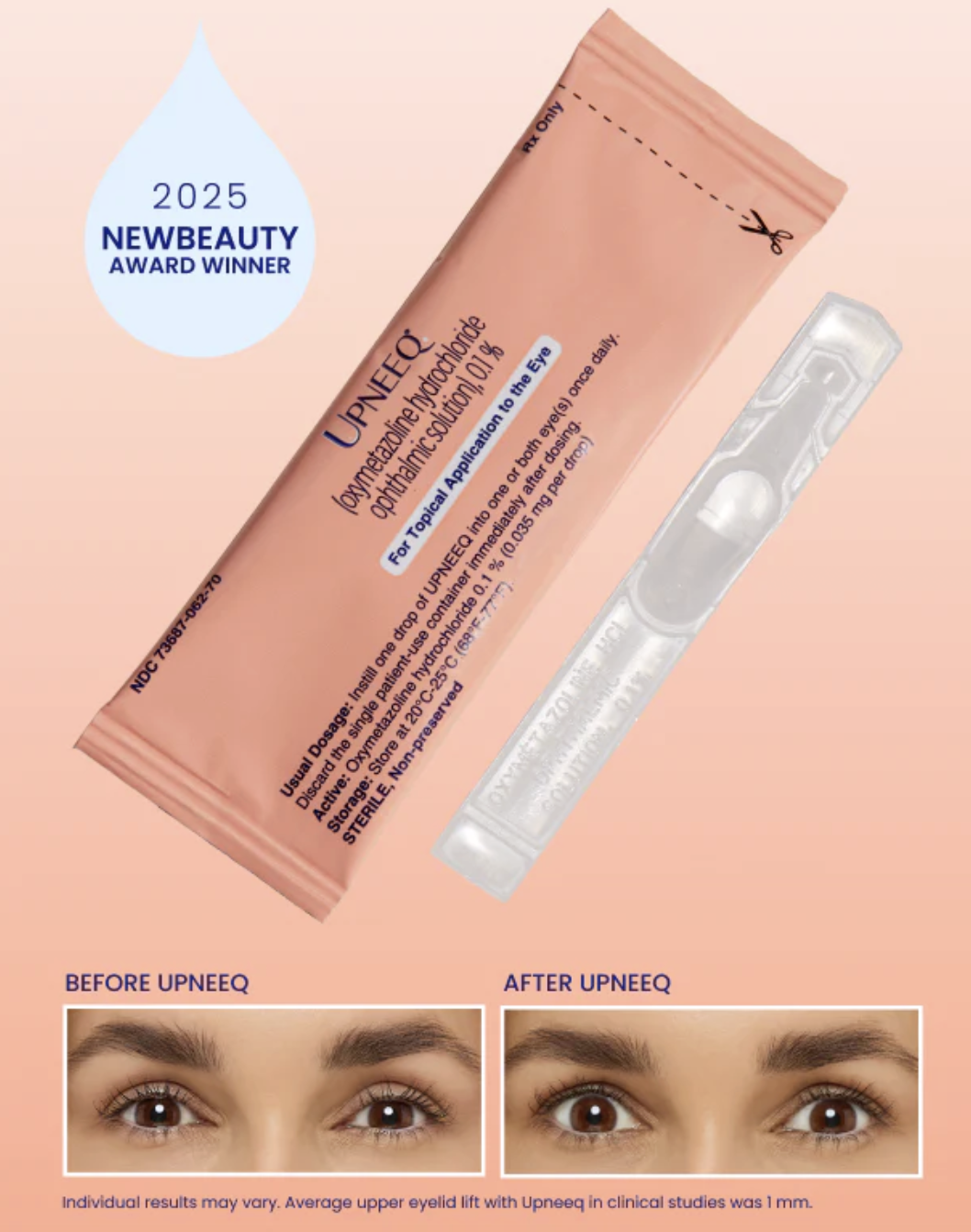 Upneeq prescription eye drops for droopy eyelids that lift the upper eyelid and create a more open, refreshed eye appearance.