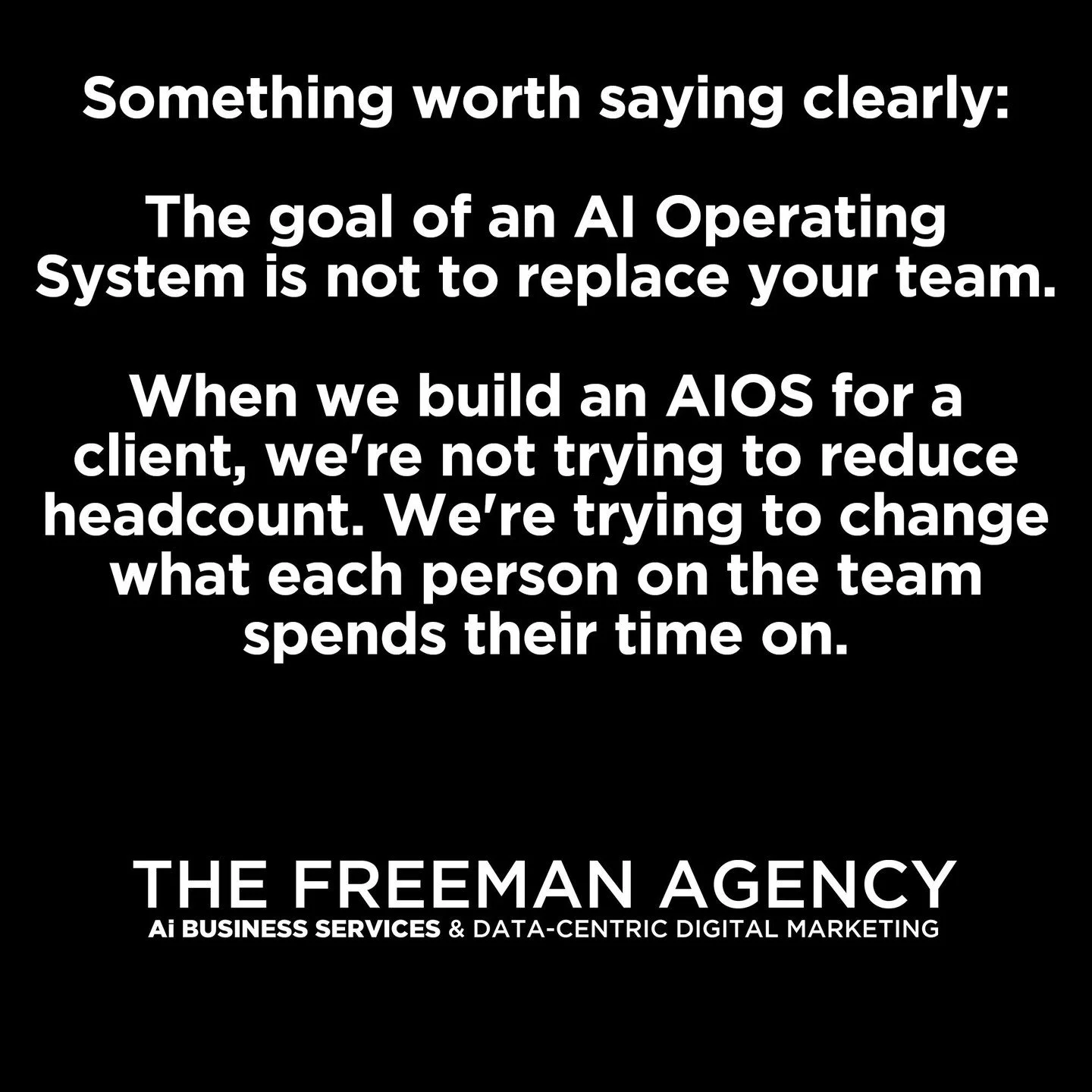 Let's be clear: the goal of AIOS is not to replace your team.

It's to change what they spend their time on.

Right now, most small business teams spend a big chunk of their hours on pattern work &mdash; things that follow rules and don't need real j