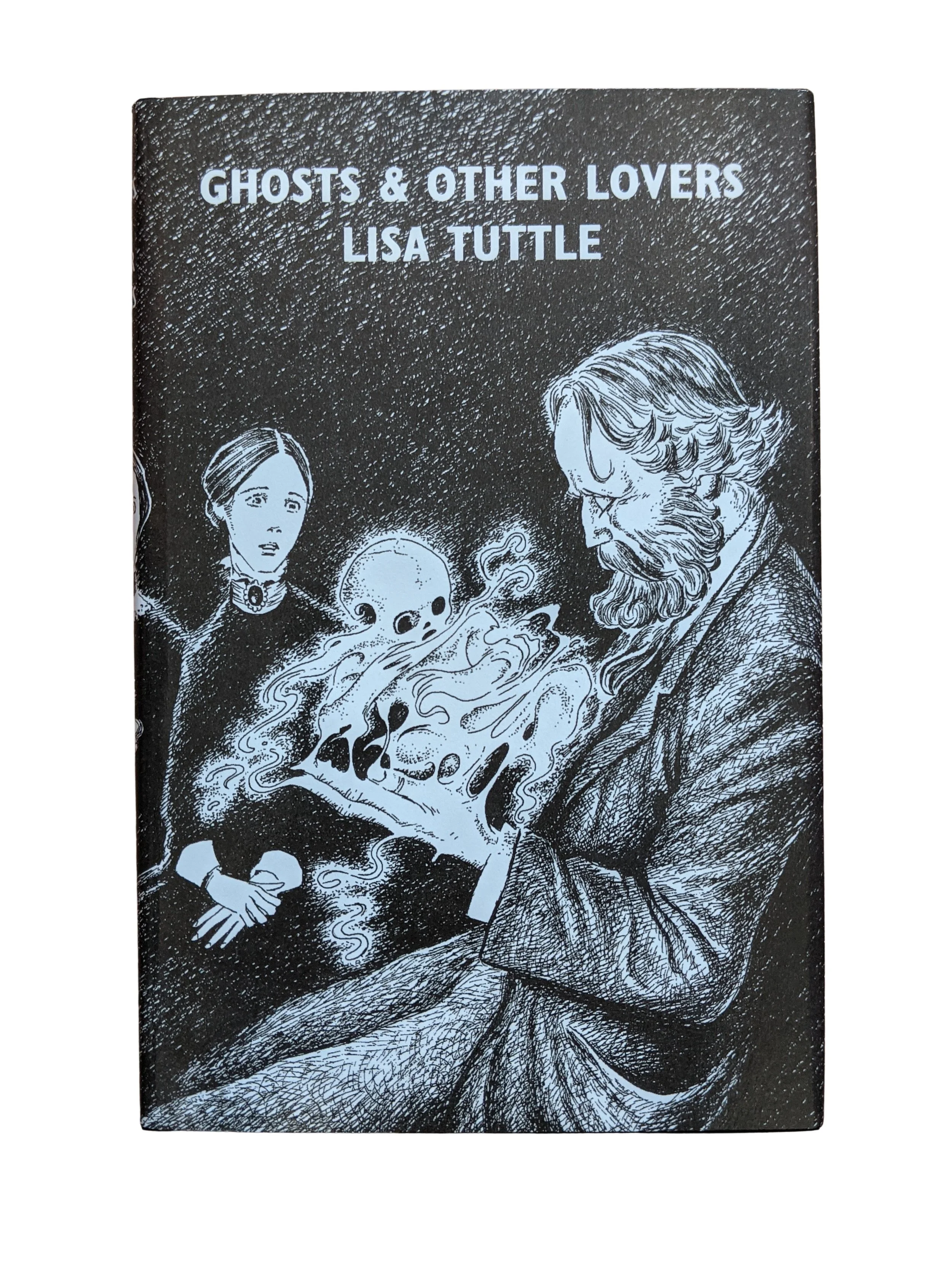 Ghosts & Other Lovers by Lisa Tuttle [Signed]
