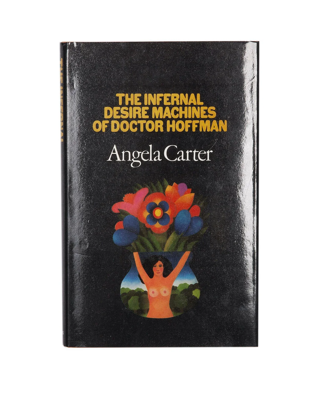 The Infernal Desire Machines of Doctor Hoffman by Angela Carter