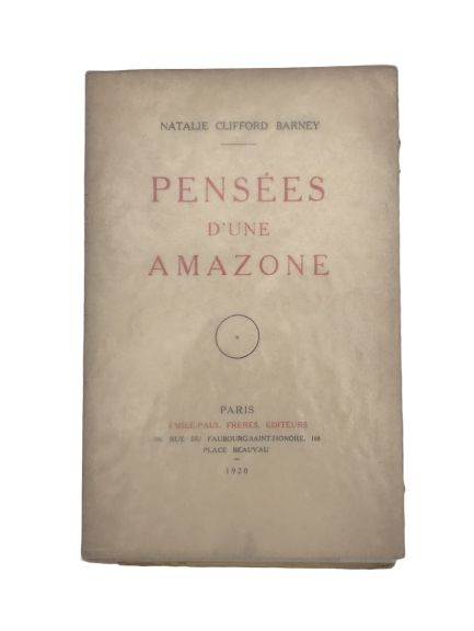Pensées D'Une Amazone by Natalie Clifford Barney