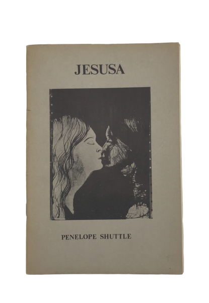 Jesusa by Penelope Shuttle