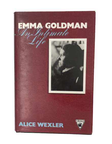Emma Goldman: An Intimate Life by Alice Wexler
