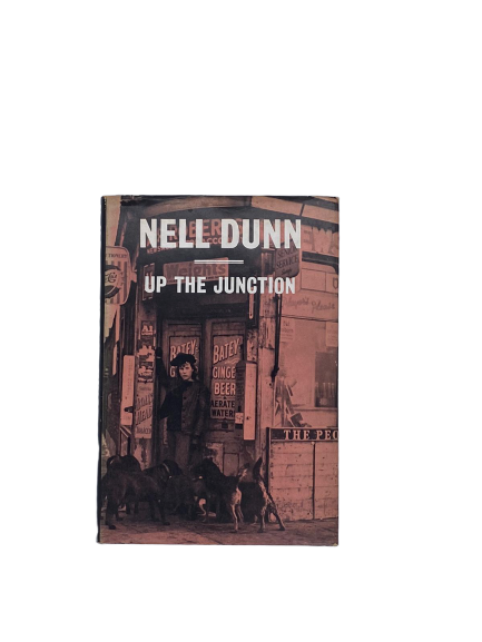 Up the Junction by Nell Dunn