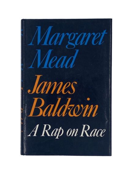 A Rap on Race by Margaret Mead and James Baldwin