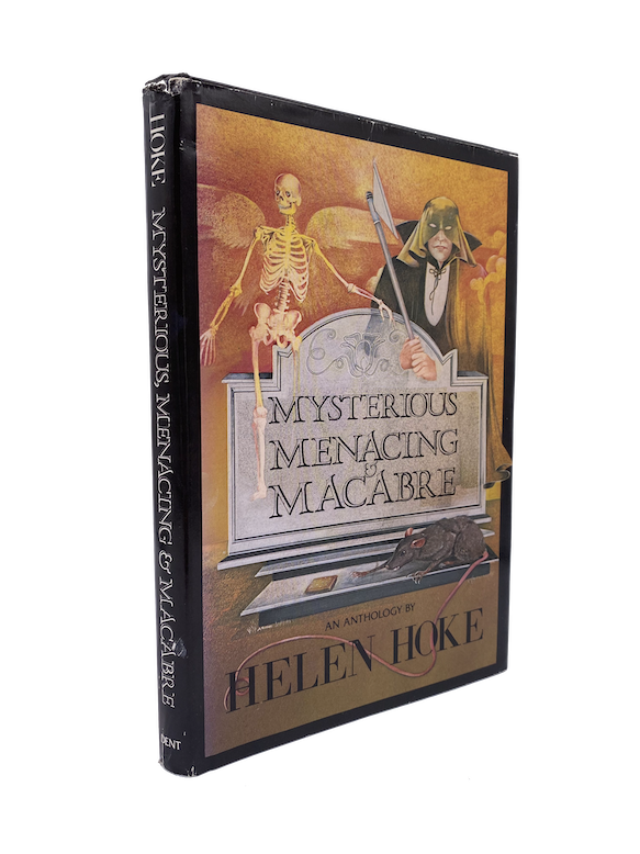 Mysterious, Menacing and Macabre edited by Helen Hoke