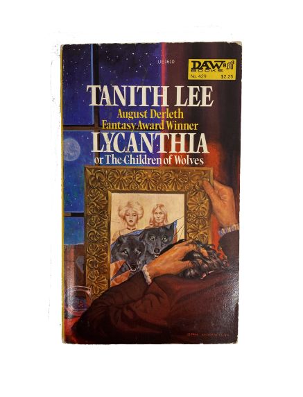 Lycanthia or The Children of Wolves by Tanith Lee