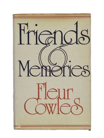 Friends &amp; Memories by Fleur Cowles
