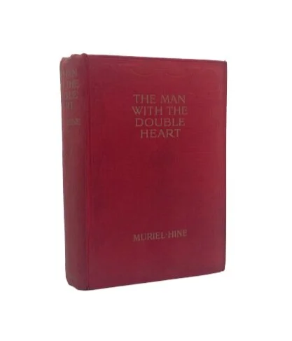 The Man with The Double Heart by Muriel Hine