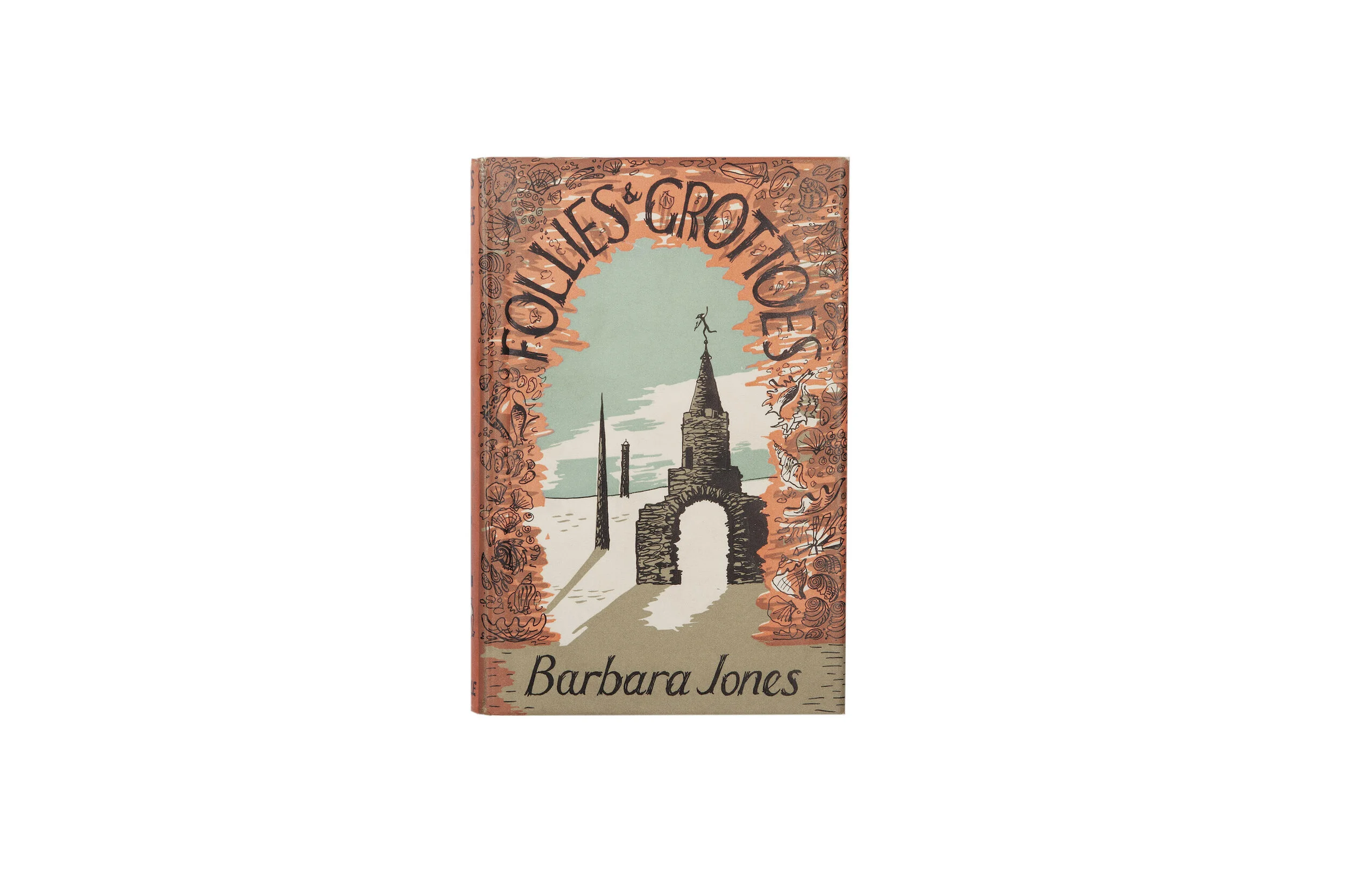 Follies &amp; Grottoes by Barbara Jones