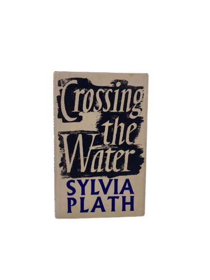 Crossing the Water by Sylvia Plath