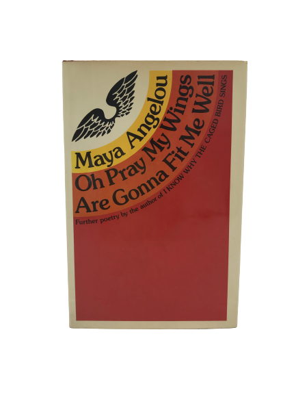 Oh Pray My Wings Are Gonna Fit Me Well by Maya Angelou [SOLD]